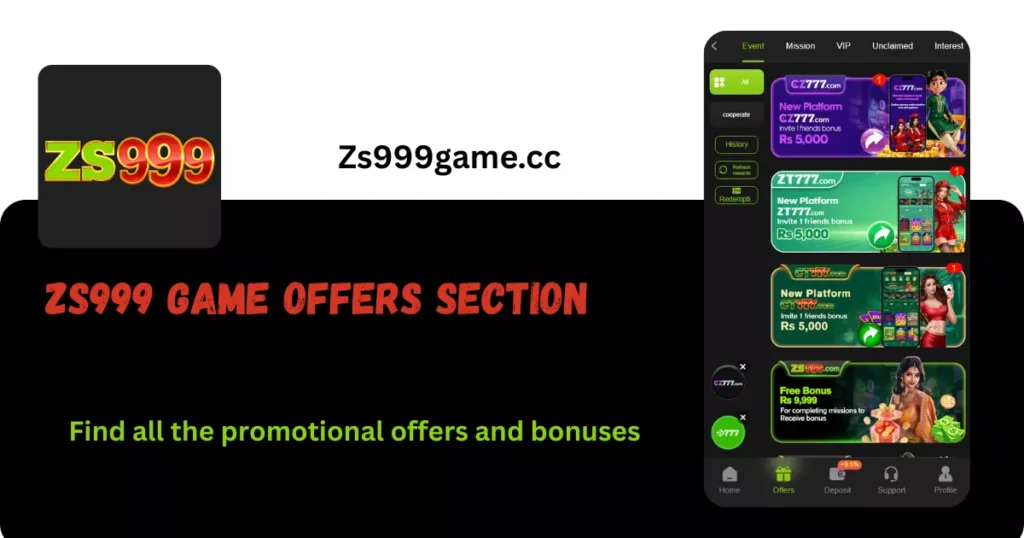 Zs999 Game Bonuses and Promotions